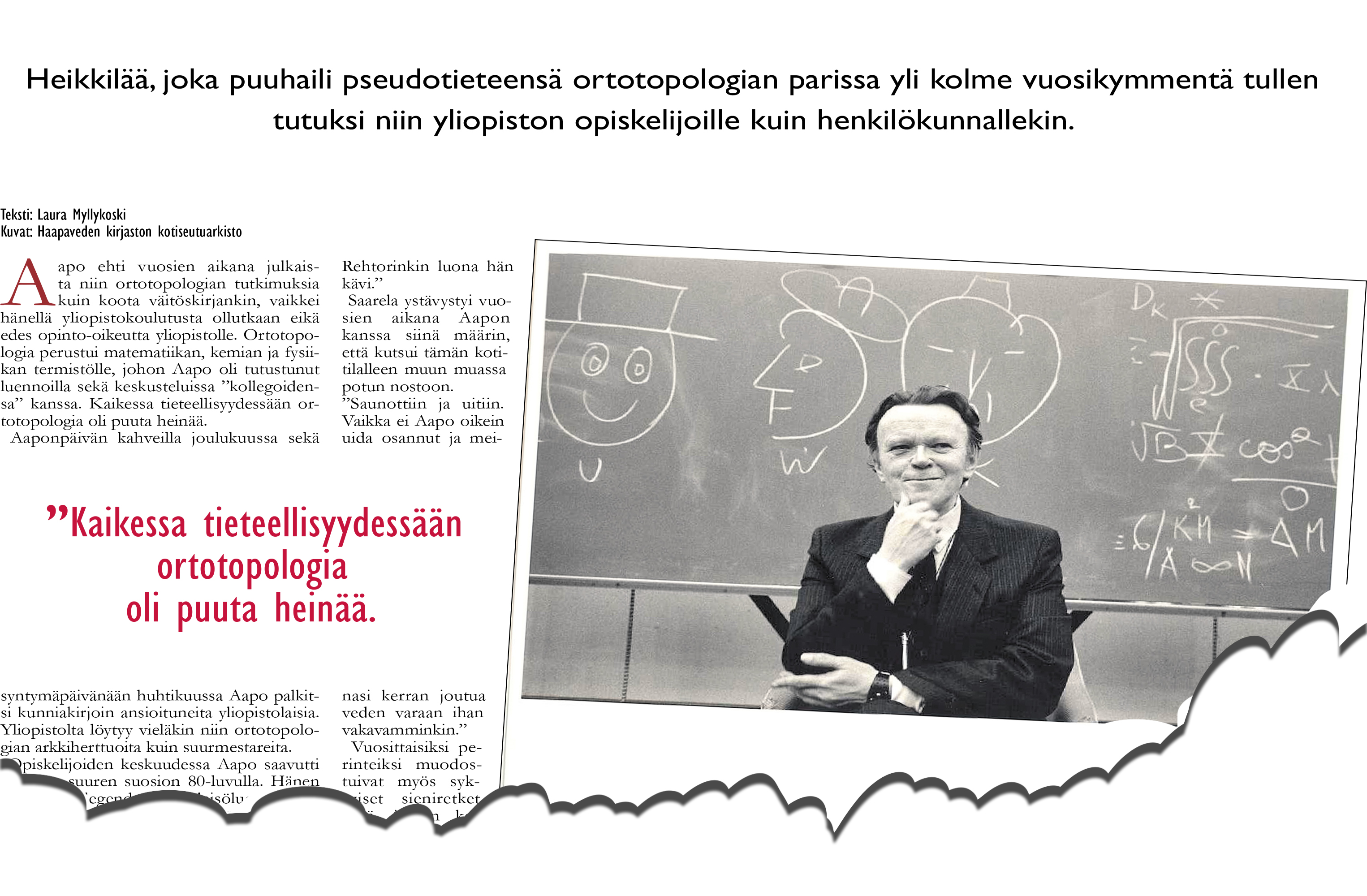 Ortotopologian dosentista Aapo Heikkilästä suunnitellaan elokuvaa