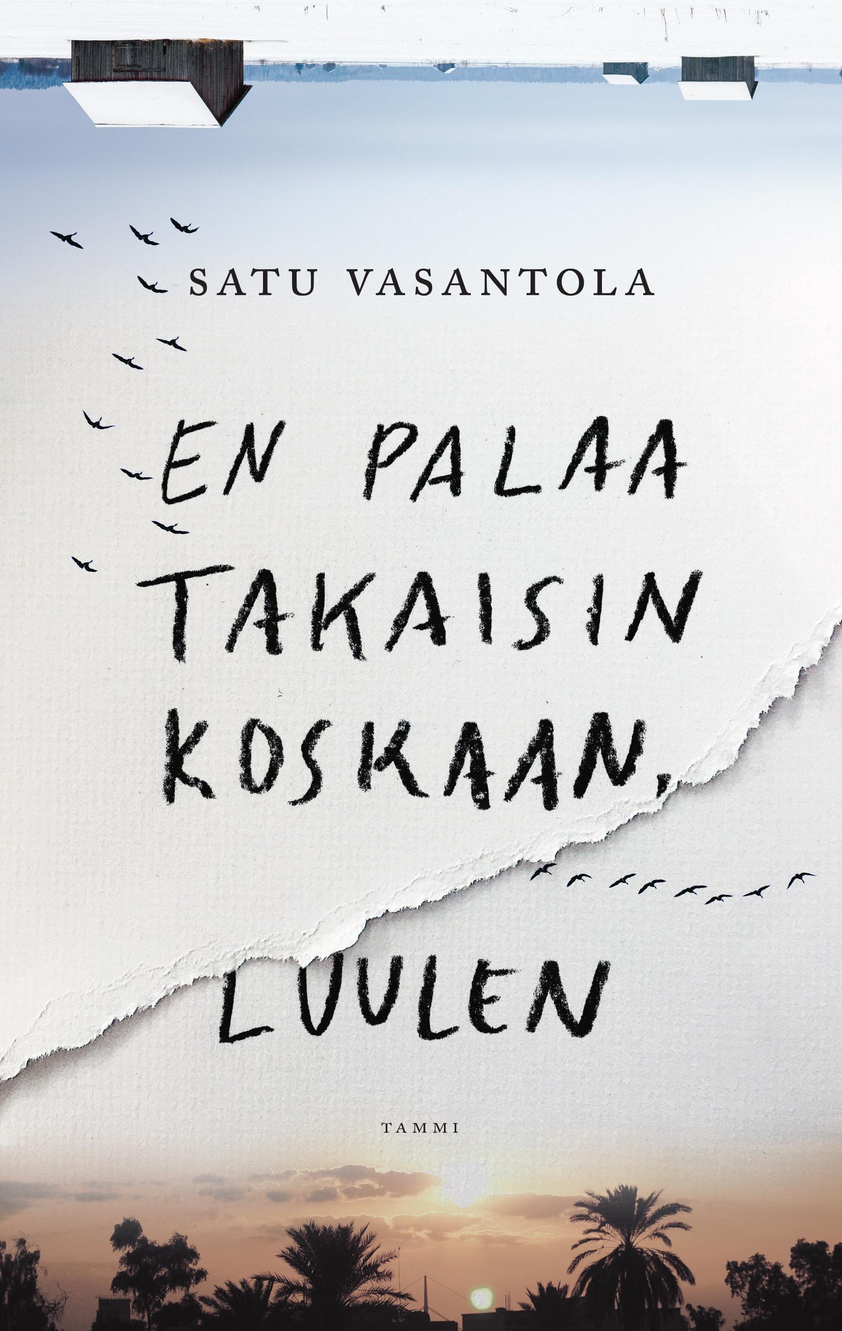 Satu Vasantola: En palaa takaisin koskaan, luulen